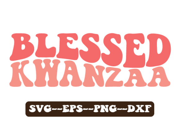 Blessed Kwanzaa Retro Wavy Svg Review
