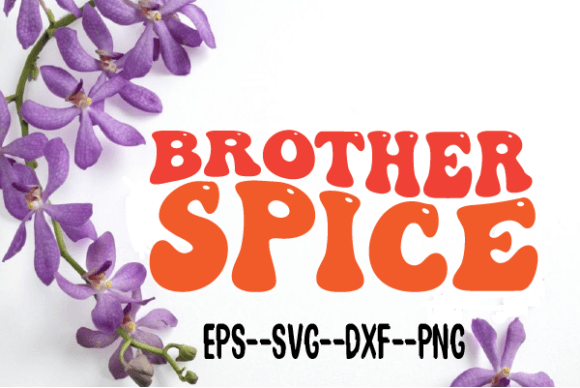 Brother Spice Retro Wavy Svg Review