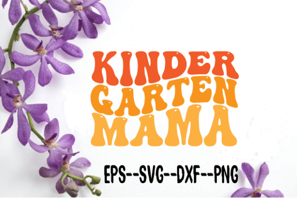 Kindergarten Mama Wavy Retro Svg Review