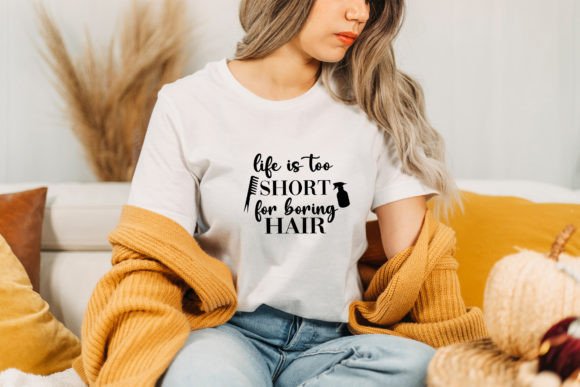 Life is Too Short for Boring Hair