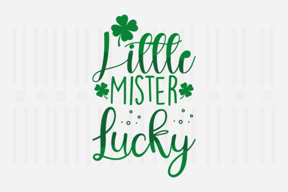 Little Mister Lucky St. Patrick's SVG Design Review