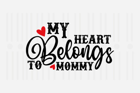 My Heart Belongs to Mother’s Day SVG Review