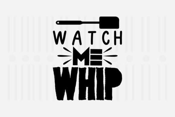 Watch Me Whip Kitchen SVG Review