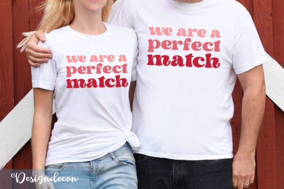 We Are a Perfect Match Funny Couple SVG Review